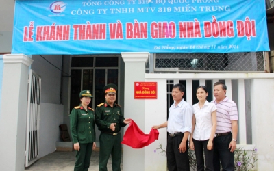 Công ty TNHH 319 Miền Trung - Tổng Công ty 319/BQP khánh thành và bàn giao “Nhà đồng đội”