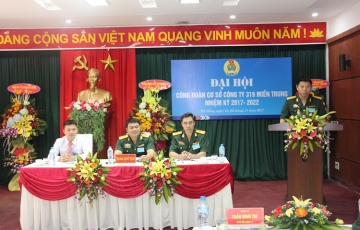 Công ty Cổ phần 319 Miền Trung: Tổ chức Đại hội Công đoàn cơ sở nhiệm kỳ 2017 - 2022